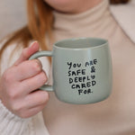 Safe and Cared For Mug