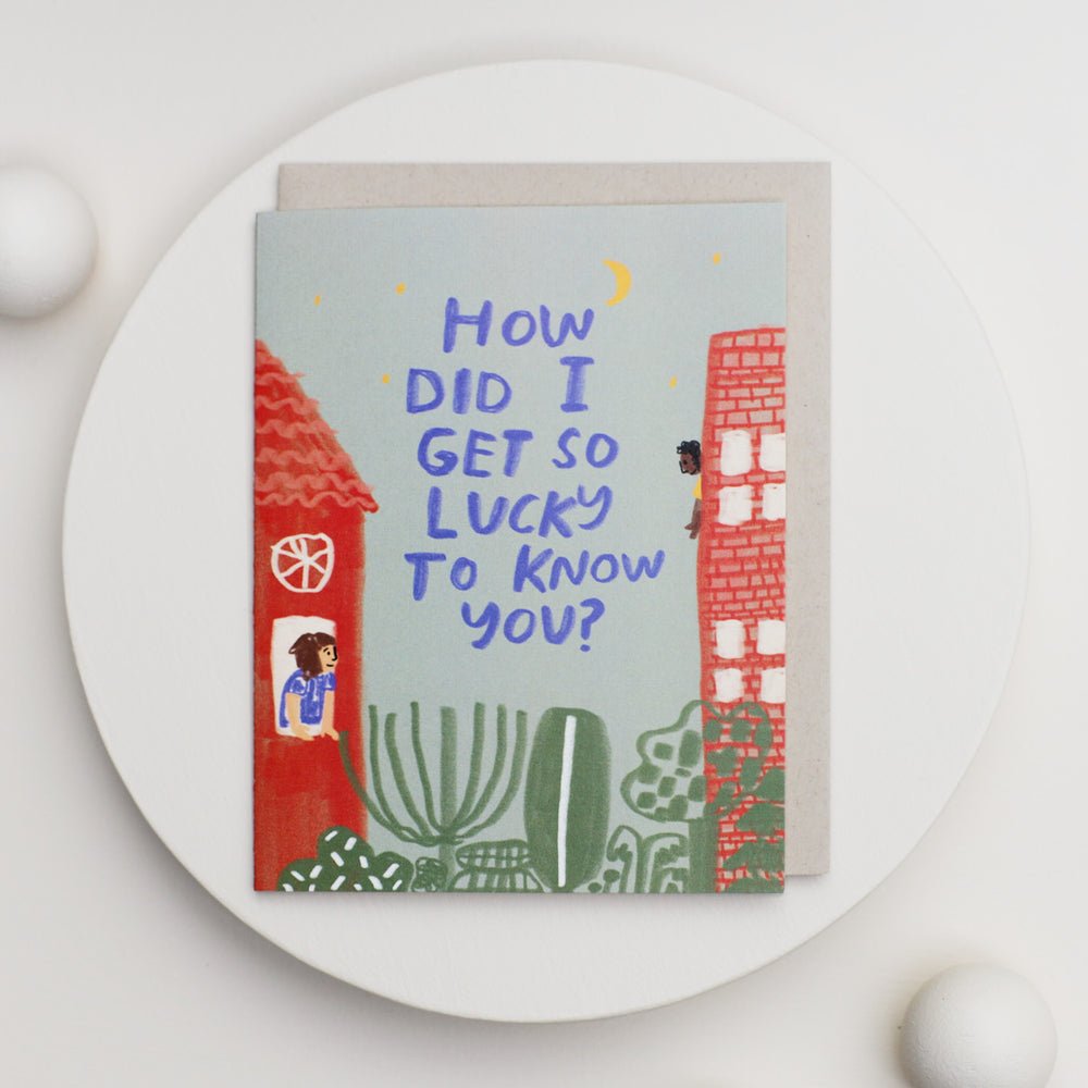 Lucky to Know You Card