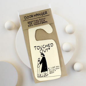 Touched Out Door Hanger