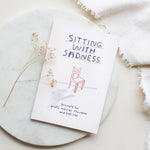 Sitting With Sadness - Guided Journal for Loss