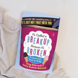 
            
                Load image into Gallery viewer, It&amp;#39;s Called a Breakup Because It&amp;#39;s Broken - Book
            
        