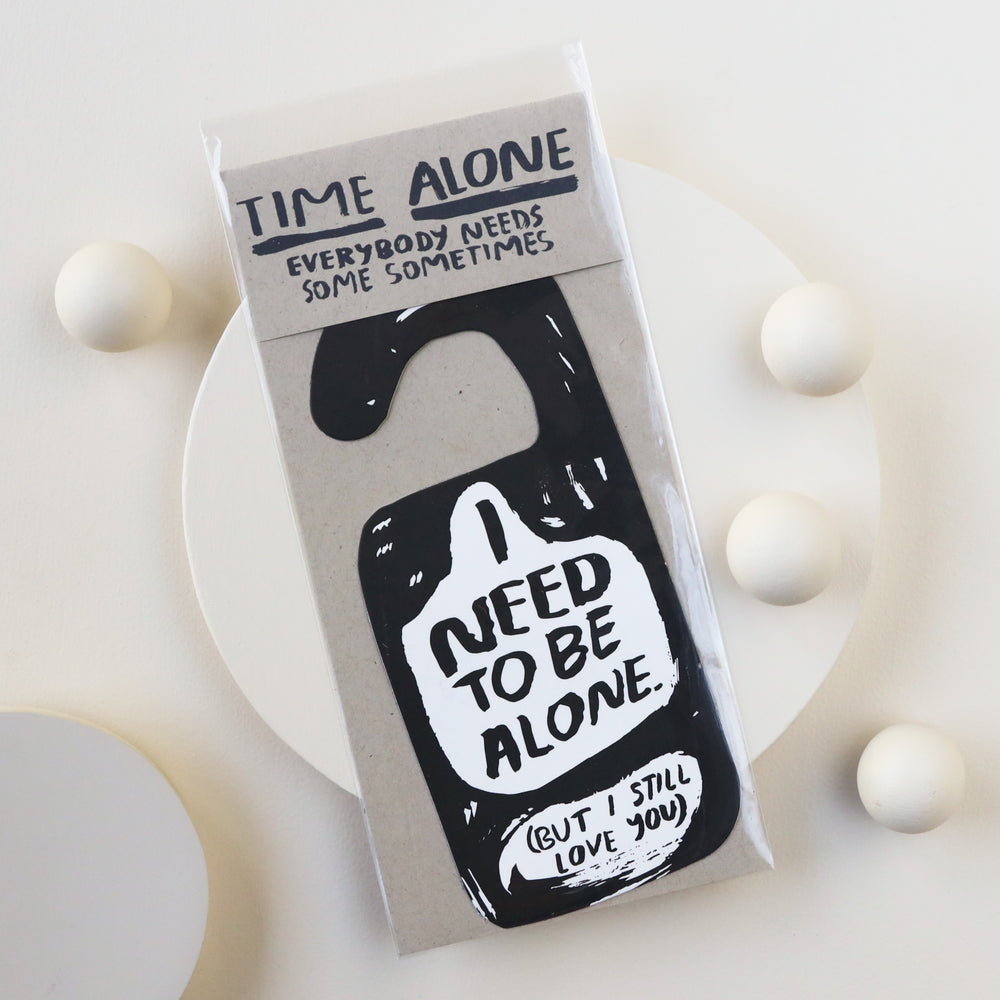 Alone Time Door Hanger